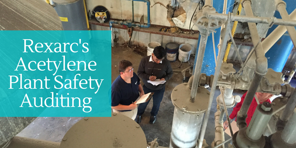 Rexarc’s Acetylene Plant Safety Auditing