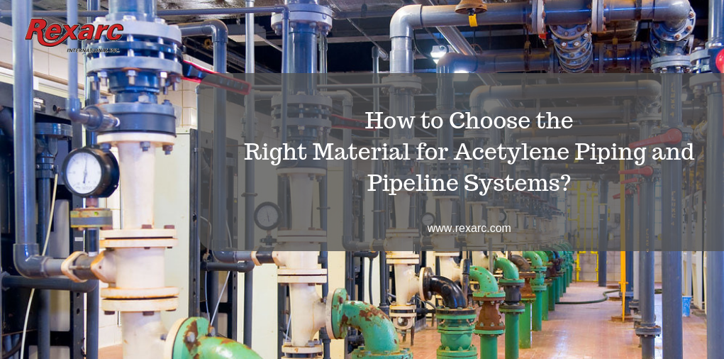 Tips for Piping Systems Used for Acetylene, Oxygen and Inert Gas Plants